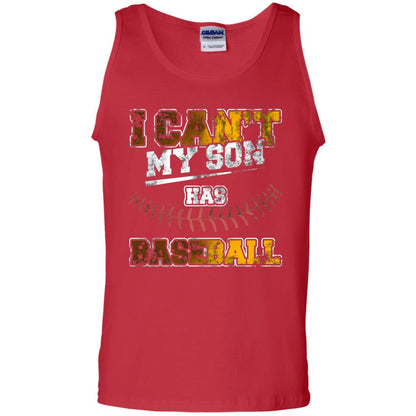 Baseball Mom Dad Shirt I Cant My Son Has Baseball Red