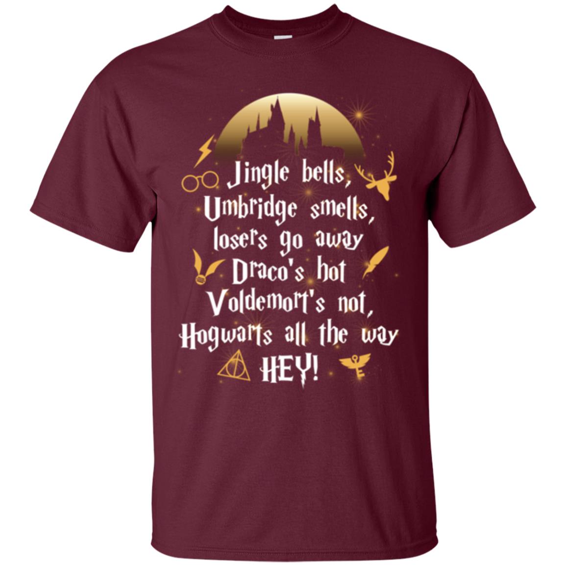 Jingle Bells Umbride Bells Losers Go Away Harry Potter Song T-shirtG200 Gildan Ultra Cotton T-Shirt