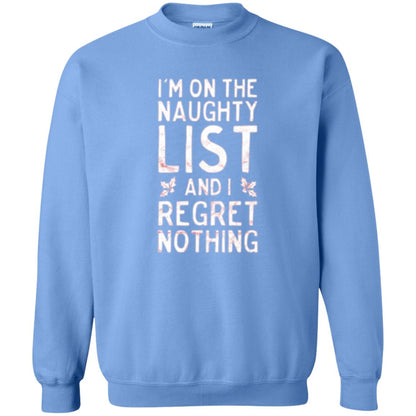 Christmas T-shirt I_m On The Naughty And I Regret Nothing Carolina Blue