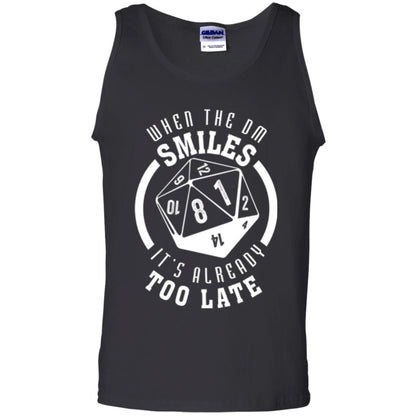 When The Dm Smiles It_s Already Too Late T-shirt Black