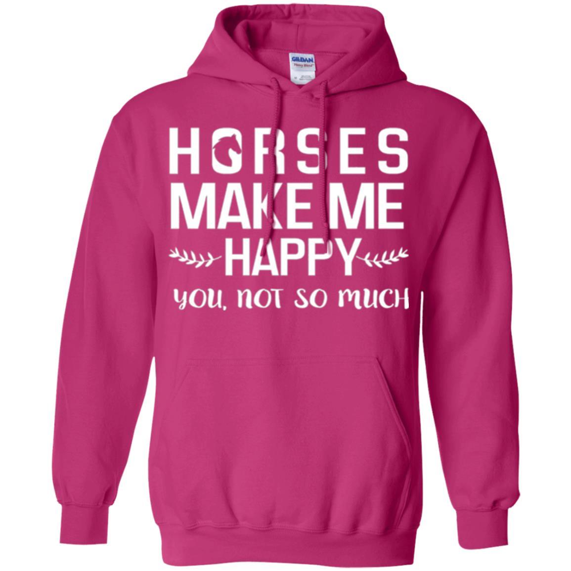 Equestrian T-shirt Horses Make Me Happy You Not So Much Heliconia
