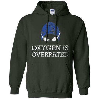 Swimming Lovers T-shirt Oxygen Is Overrated Forest Green