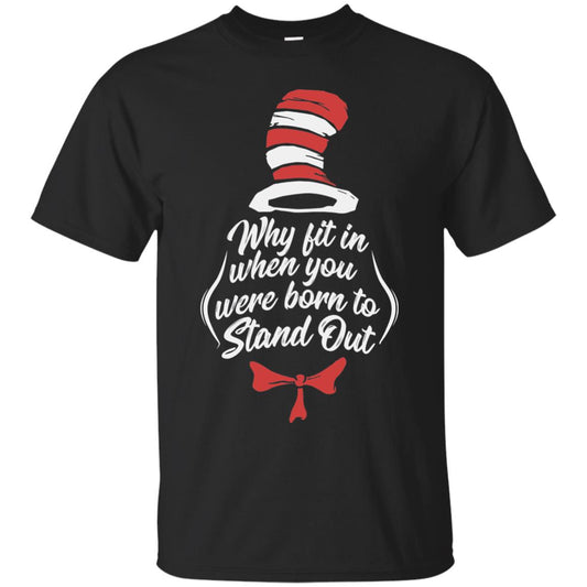 Why Fit In When You Were Born To Stand Out Teacher T-shirt Black