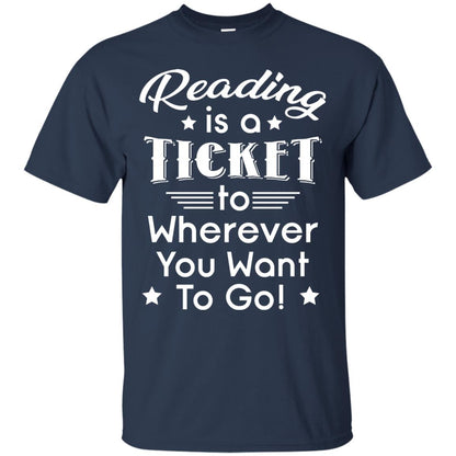 Reading Is A Ticket To Wherever You Want To Go Reader T-shirt Navy