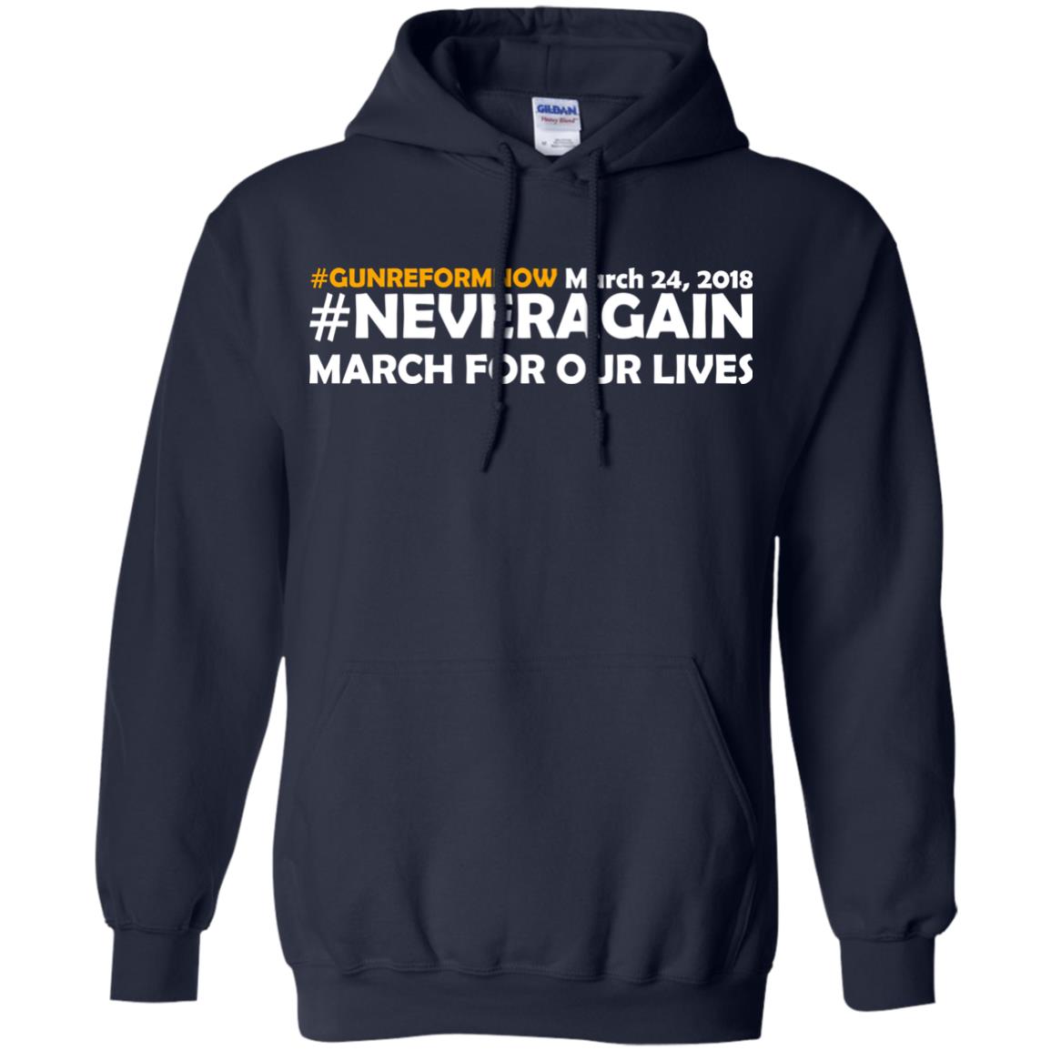 Anti Gun T-shirt Gun Reform Now Never Again March For Our Lives March 24 2018 Navy