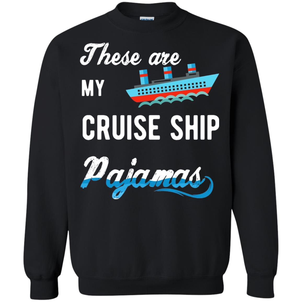 My Cruise Ship Pajamas Cruise Family Vacation T-shirt Black