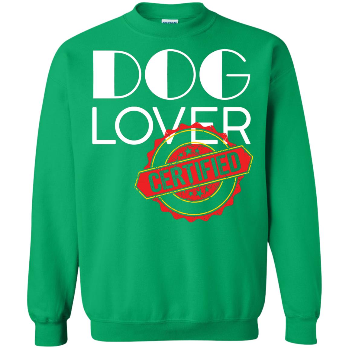 Dog Lover T-shirt Certified Irish Green