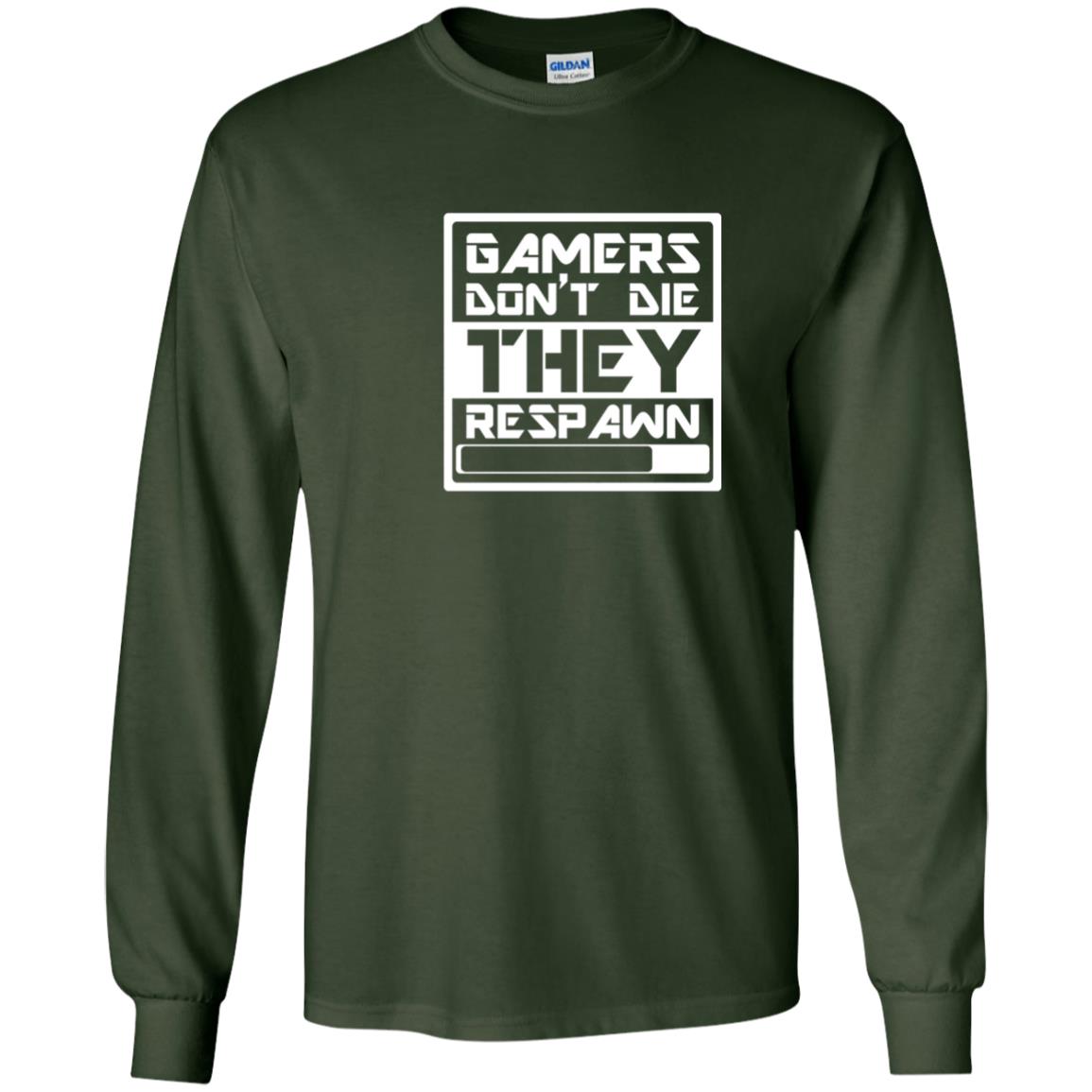 Video Gamer Shirt Don_t Die They Respawn Forest Green