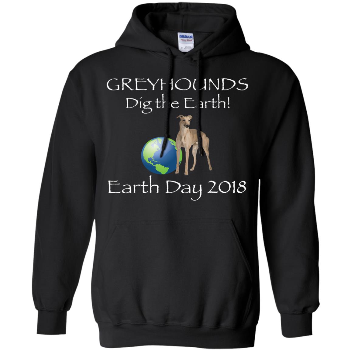 Greyhound Dig The Earth Earth Day Awareness 2018 T-shirt