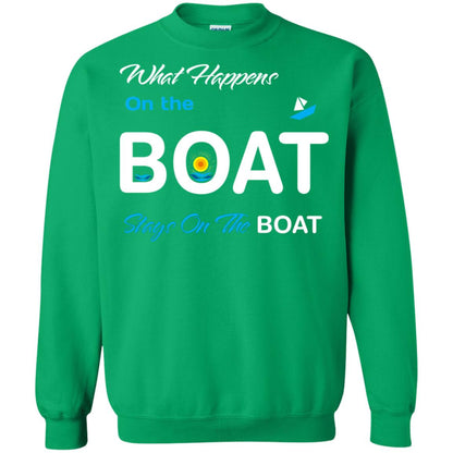 What Happens On The Boat Stay On The Boat Summer Vacation Shirt Irish Green