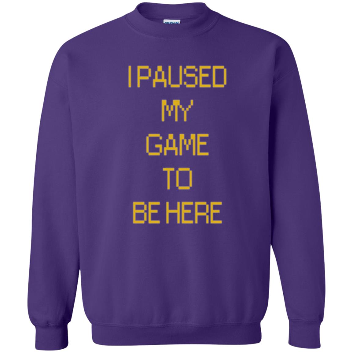 Funny Gamer T-shirt I Paused My Game To Be Here Purple