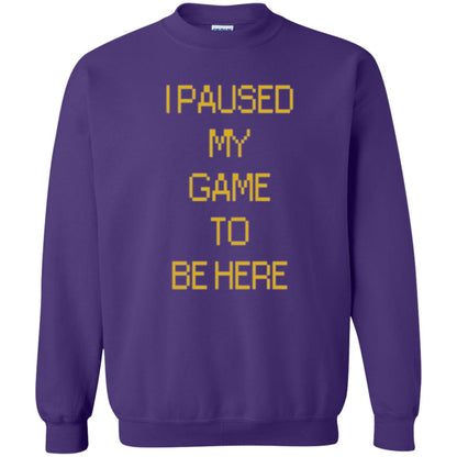 Funny Gamer T-shirt I Paused My Game To Be Here Purple