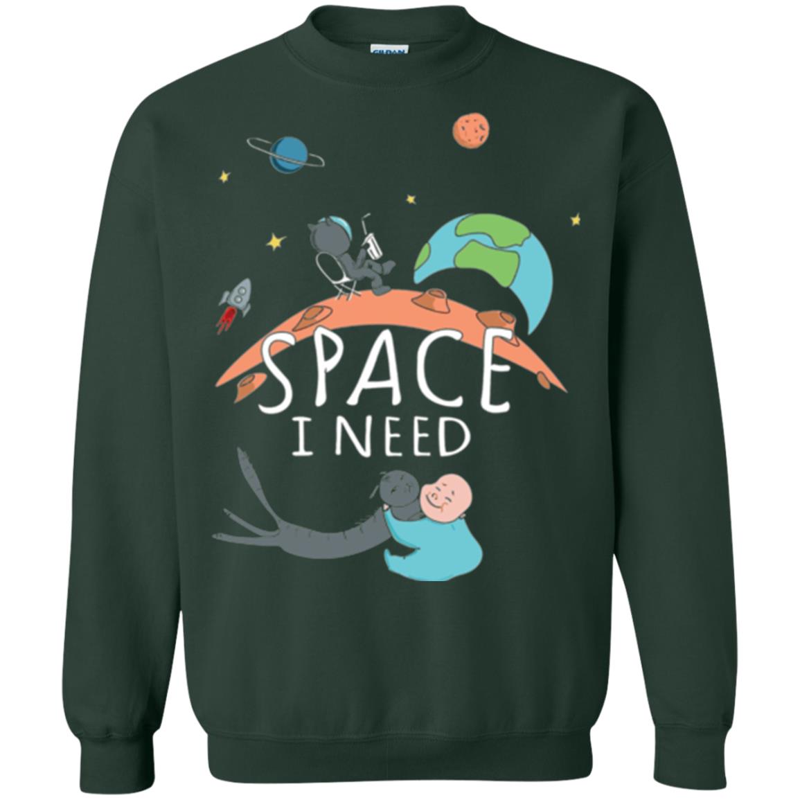Funny Astronaut Universe Pun T-shirt I Need Space Forest Green