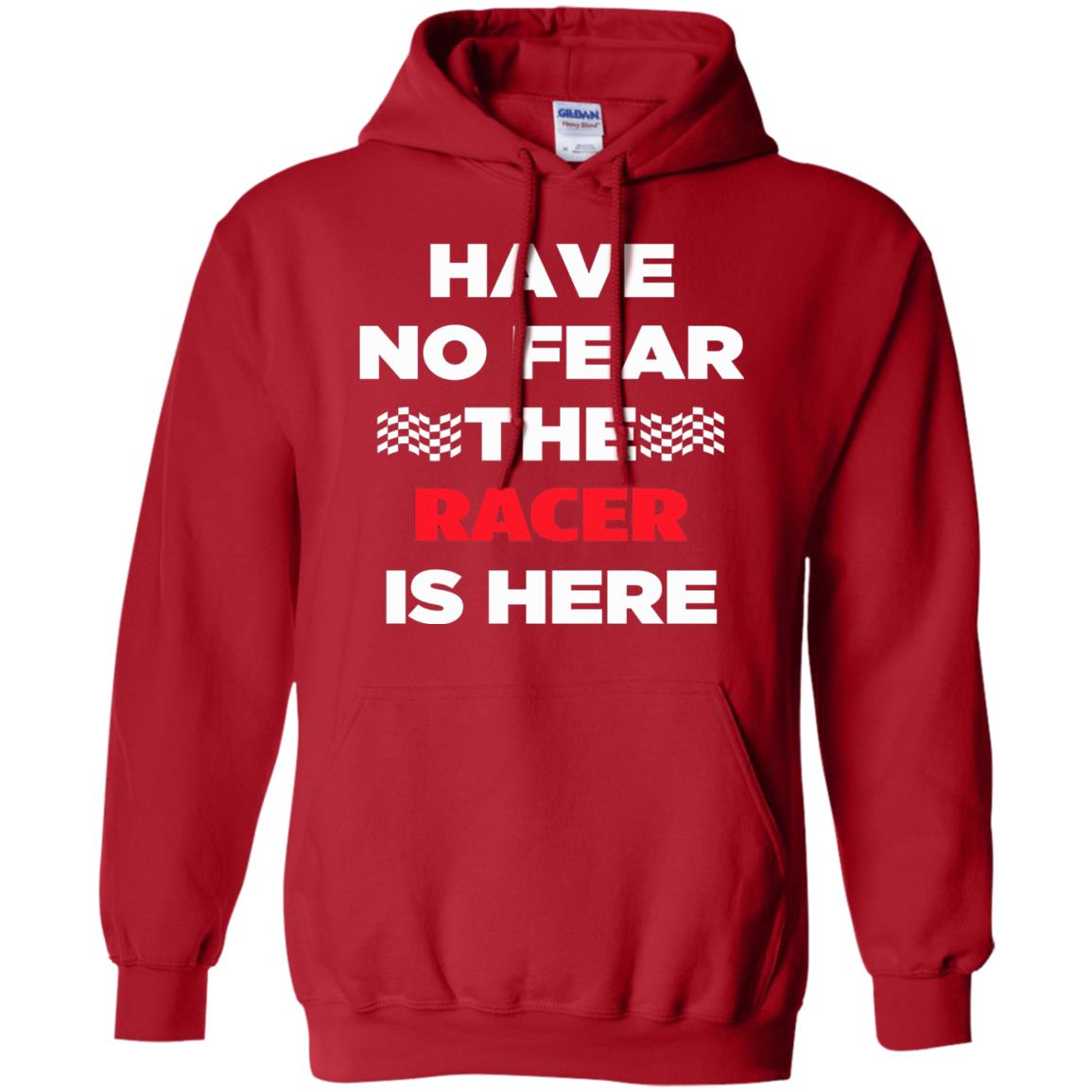 Racing Lover T-shirt Have No Fear The Racer Is Here Red