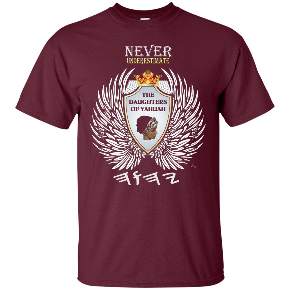 Never Underestimate The Daughters Of Yahuah Hebrew Maroon