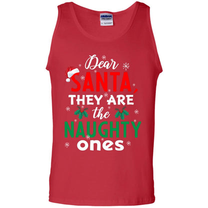 Dear Santa They Are The Naughty Ones Funny X-mas Gift Shirt Red