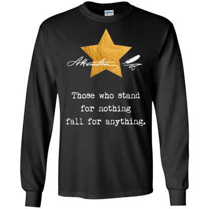 Alexander Hamilton T-shirt Those Who Stand For Nothing Black