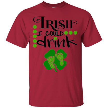 Baby Irish I Could Drink Pregnancy St Patrick_s Day T-shirt Cardinal