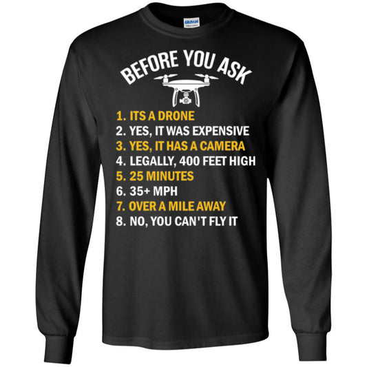 Before You Ask Funny Drone T-shirt You Can_t Fly It Black