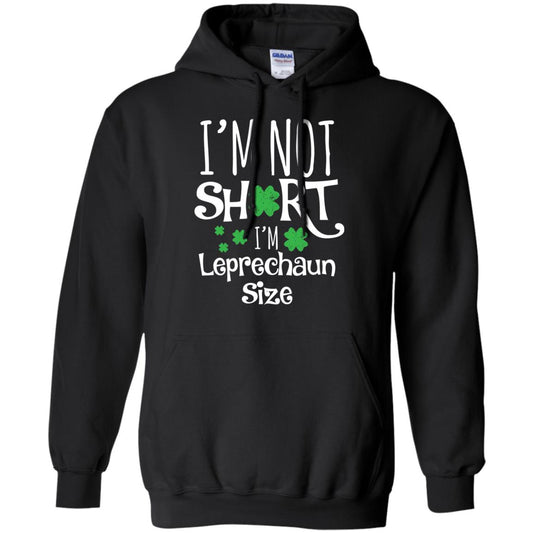 I_m Not Short I_m Leprecaun Size St Patricks Day Shirt For Funny Leprechaun Size Black