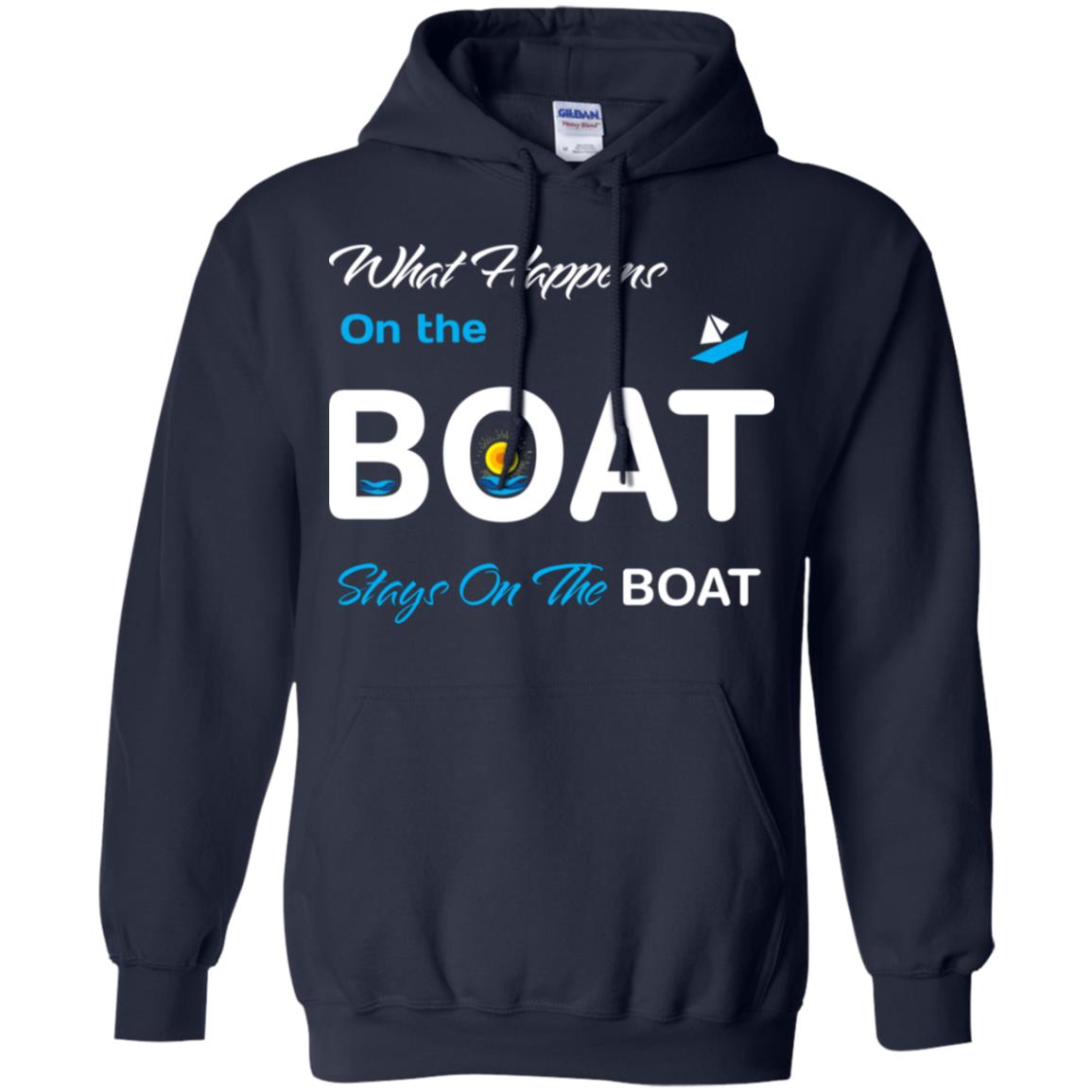 What Happens On The Boat Stay On The Boat Summer Vacation Shirt Navy