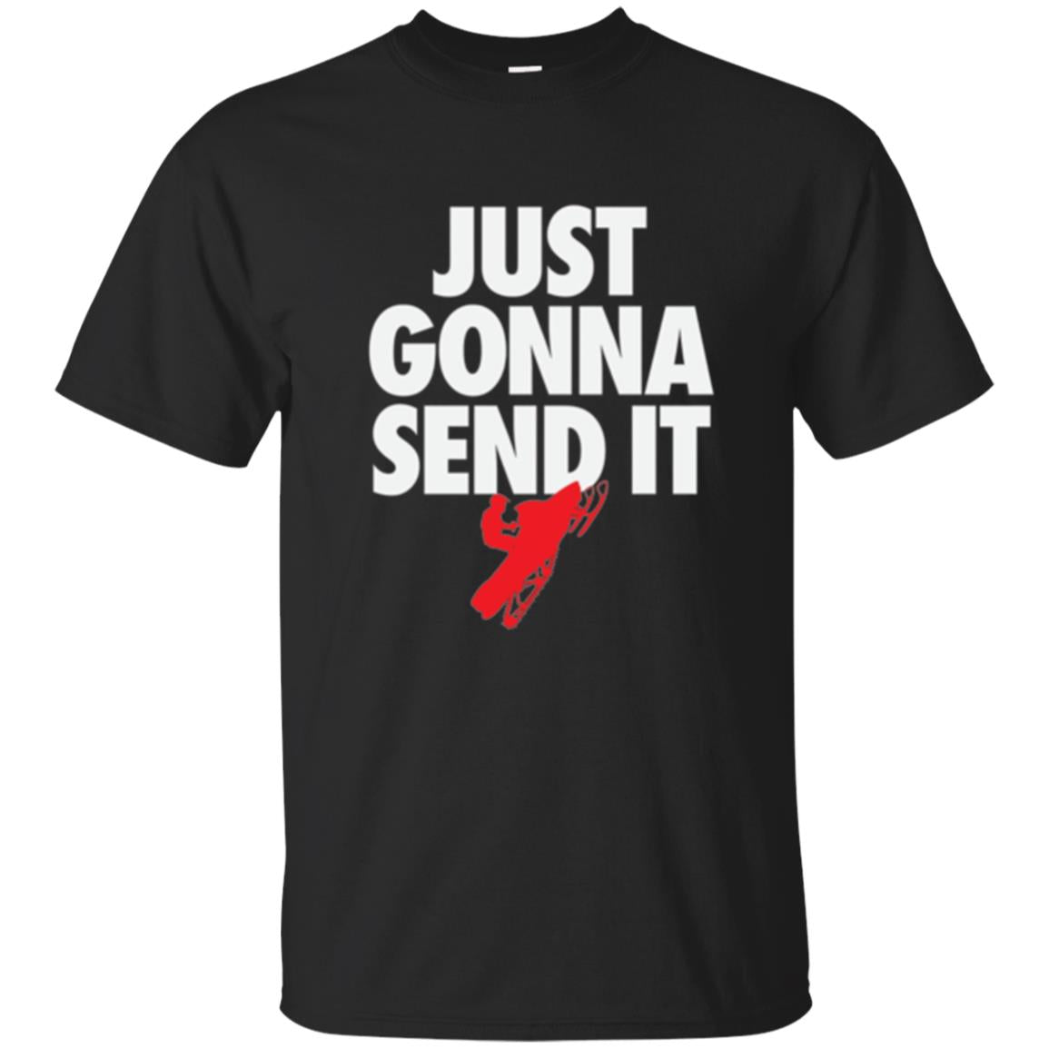 Snowmobile T-shirt Just Gonna Send It T-shirt Black