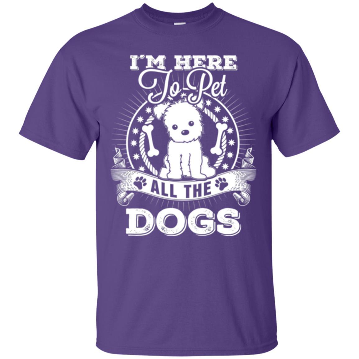 Dog Lover T-shirt I'm Here To Pet All The Dogs Purple