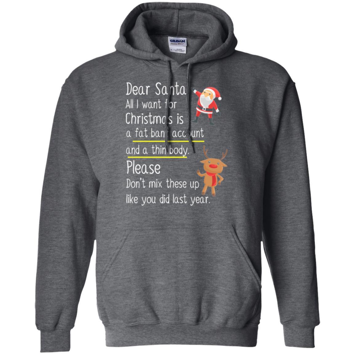 Christmas T-shirt Dear Santa All I Want For Christmas Dark Heather