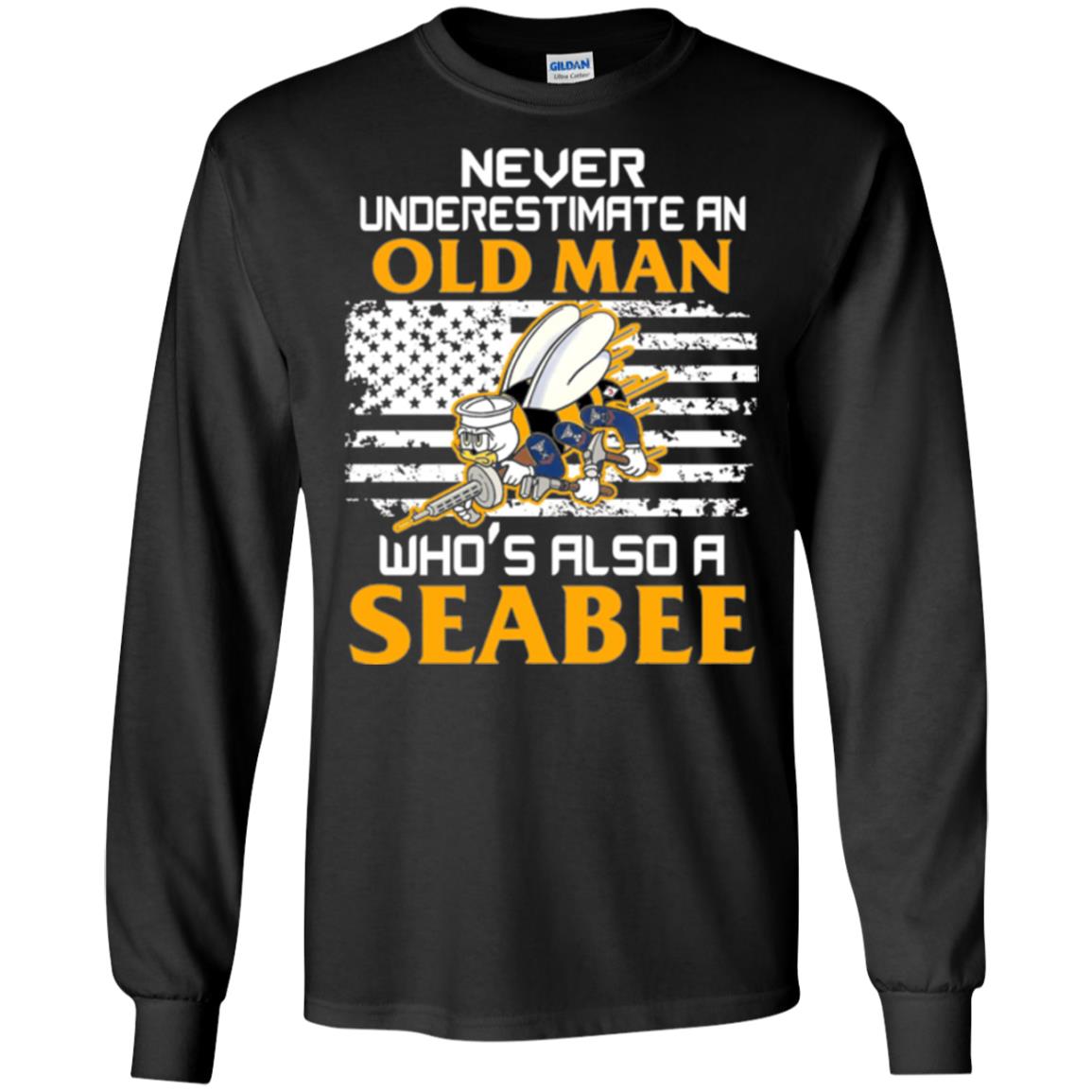 Navy Seabee Veteran T-shirt Never Underestimate An Old Man Black