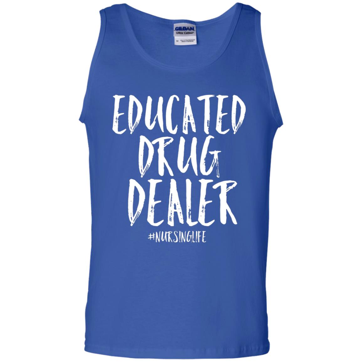Educated Drug Dealer Nurse Nursing Life Shirt Royal