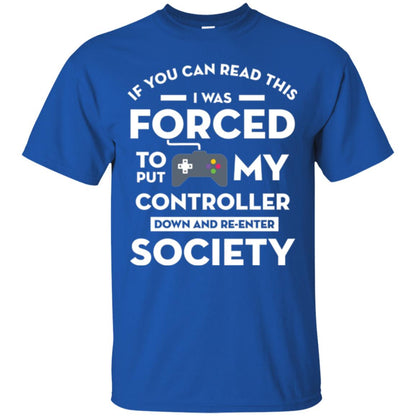 Gamer T-shirt If You Can Read This Royal