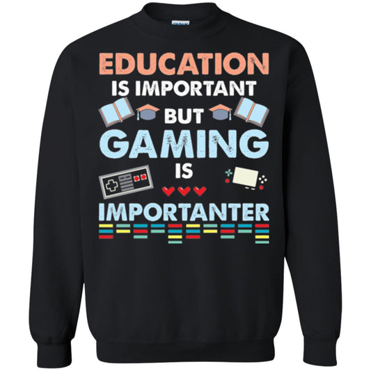 Education Is Important But Gaming Importanter Gamer T-shirt Black