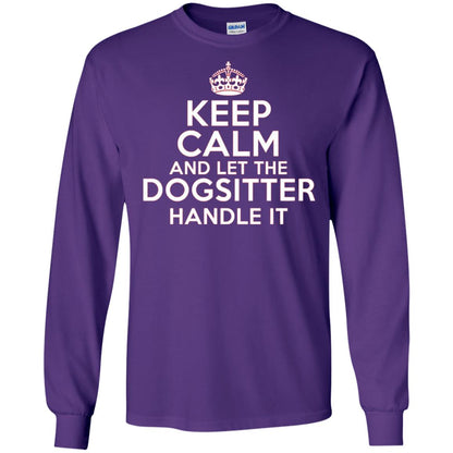 Keep Calm And Let The Dogsitter Handle It T-shirt Purple