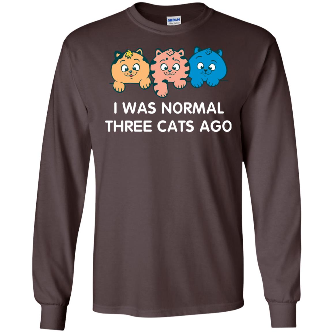 Cat Lover T-shirt I Was Normal Three Cats Ago Dark Chocolate