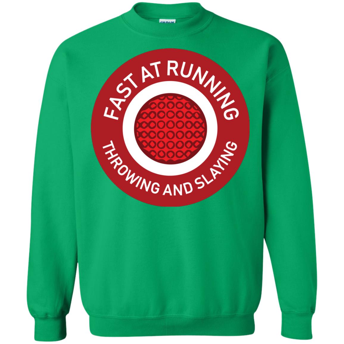 Fast At Running Throwing And Slaying Dodgeball Shirts Irish Green