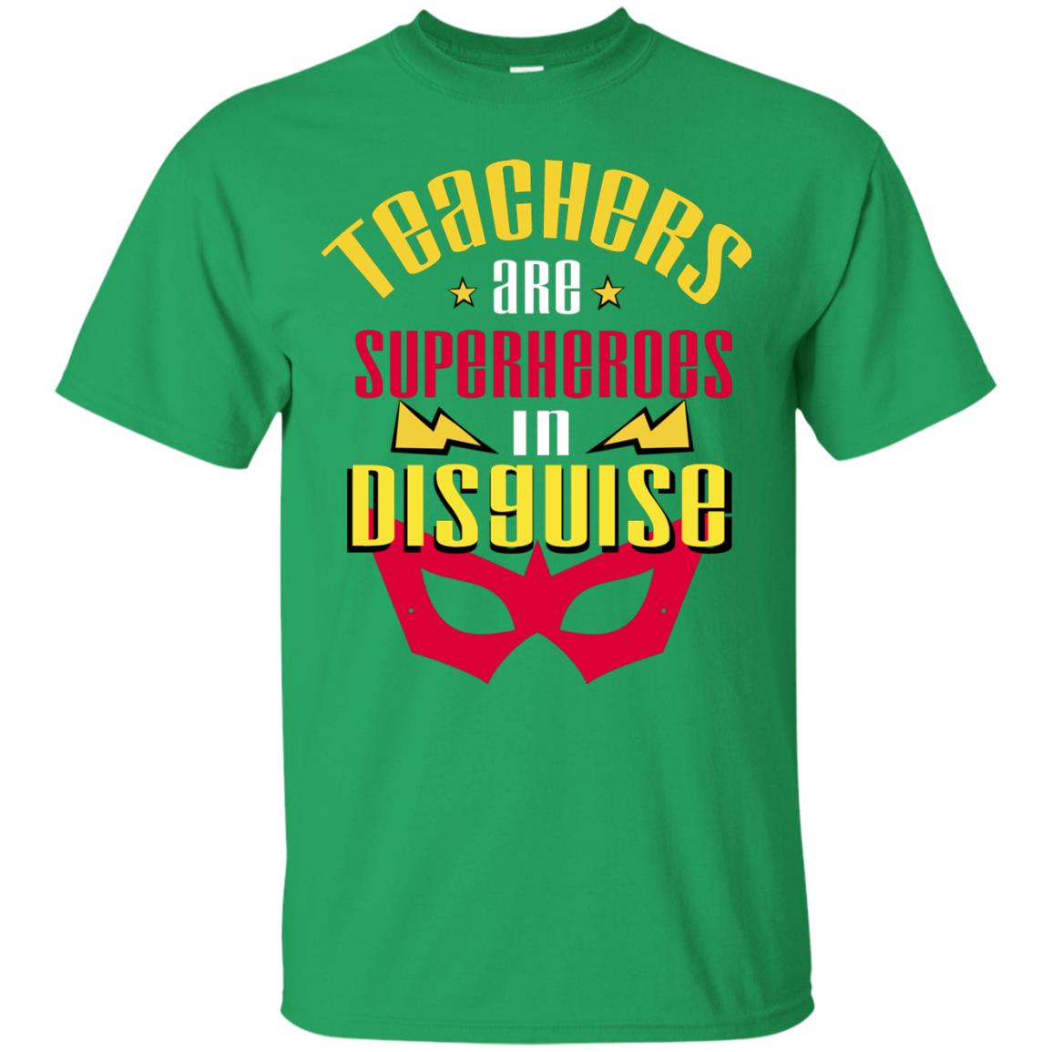 Teachers Are Superheroes In Disguise Movie Fan T-shirt Irish Green