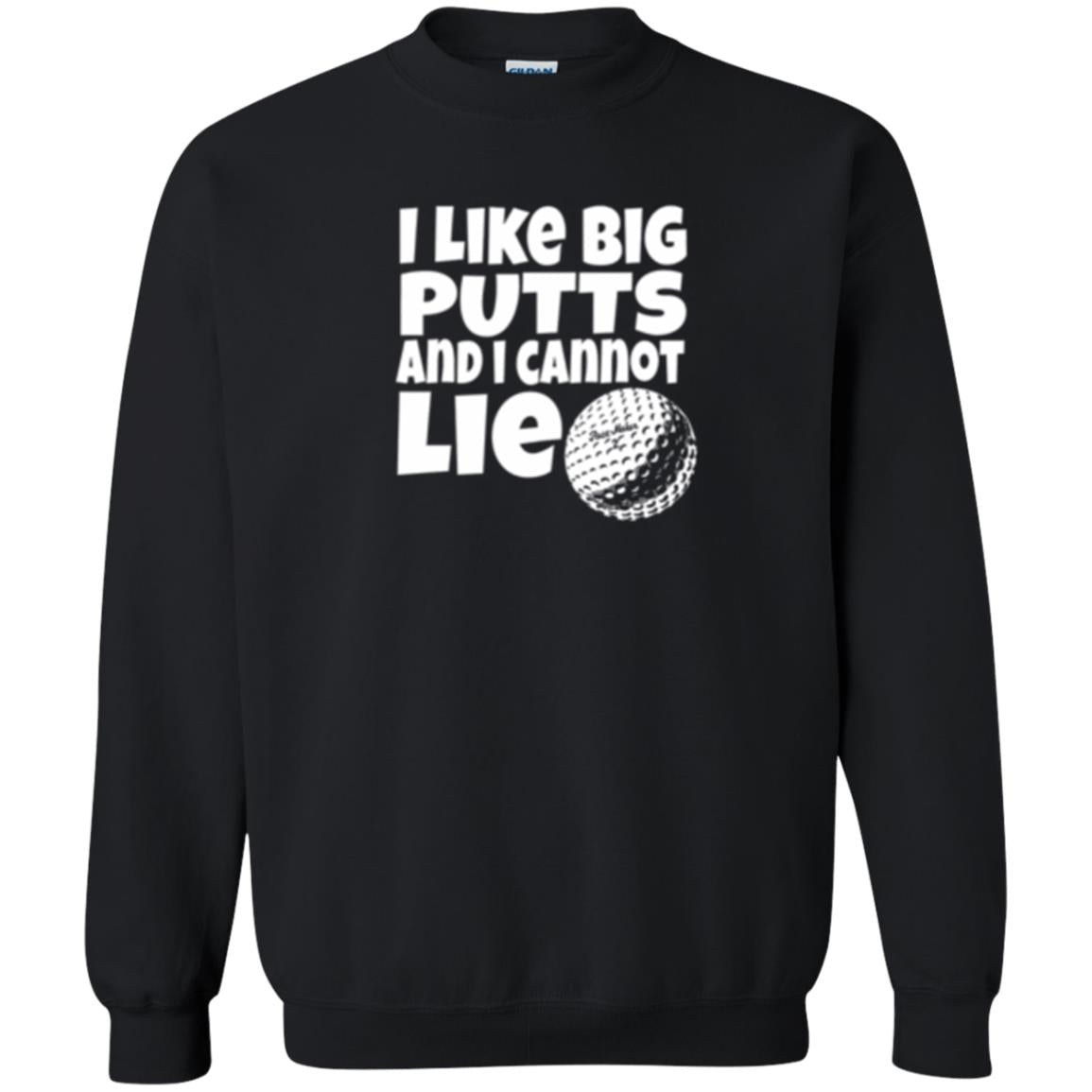 Golf Lover T-shirt I Like Big Putts And I Cannot Lie Black