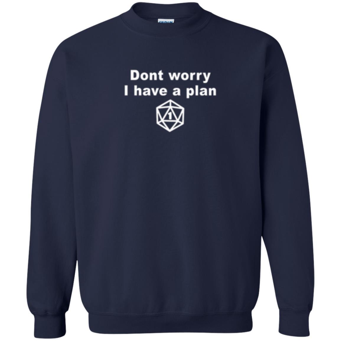Gamer T-shirt Don_t Worry I Have A Plan Navy