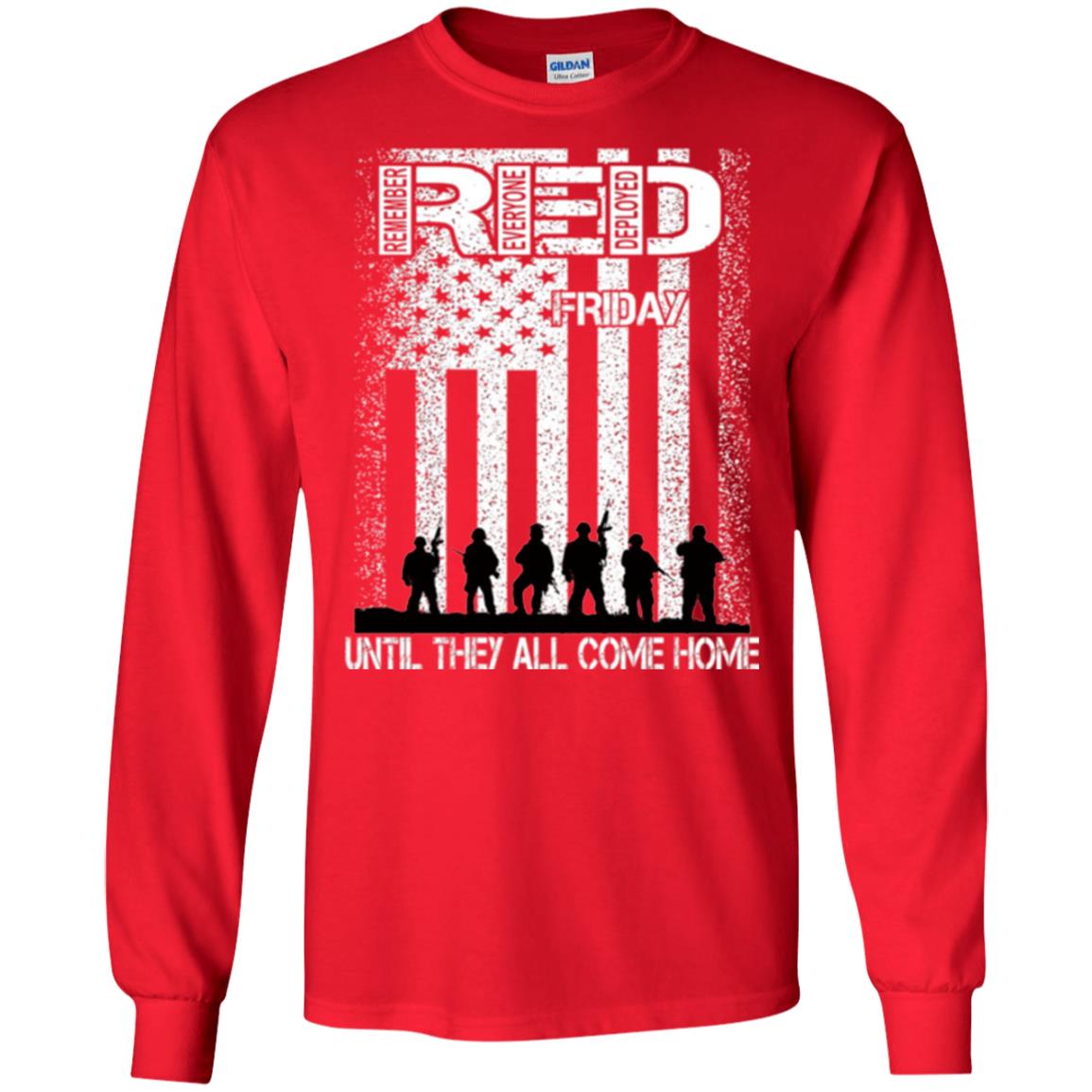 Red Friday Military T-shirt Untill They All Come Home Red