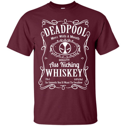 Deadpool Merc With A Mouth Quality Kiching Whiskey So Smooth You Will Want To Swallow Maroon
