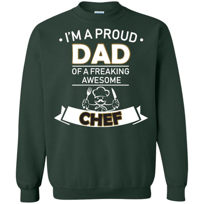 I_m A Proud Dad Of Freaking Awesome Chef Daddy Shirt Forest Green