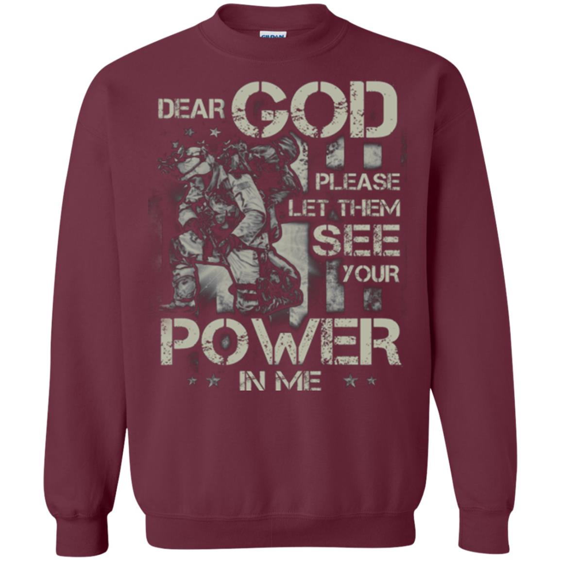 Dear God Please Let Them See Yuor Future In Me Military Shirt Maroon
