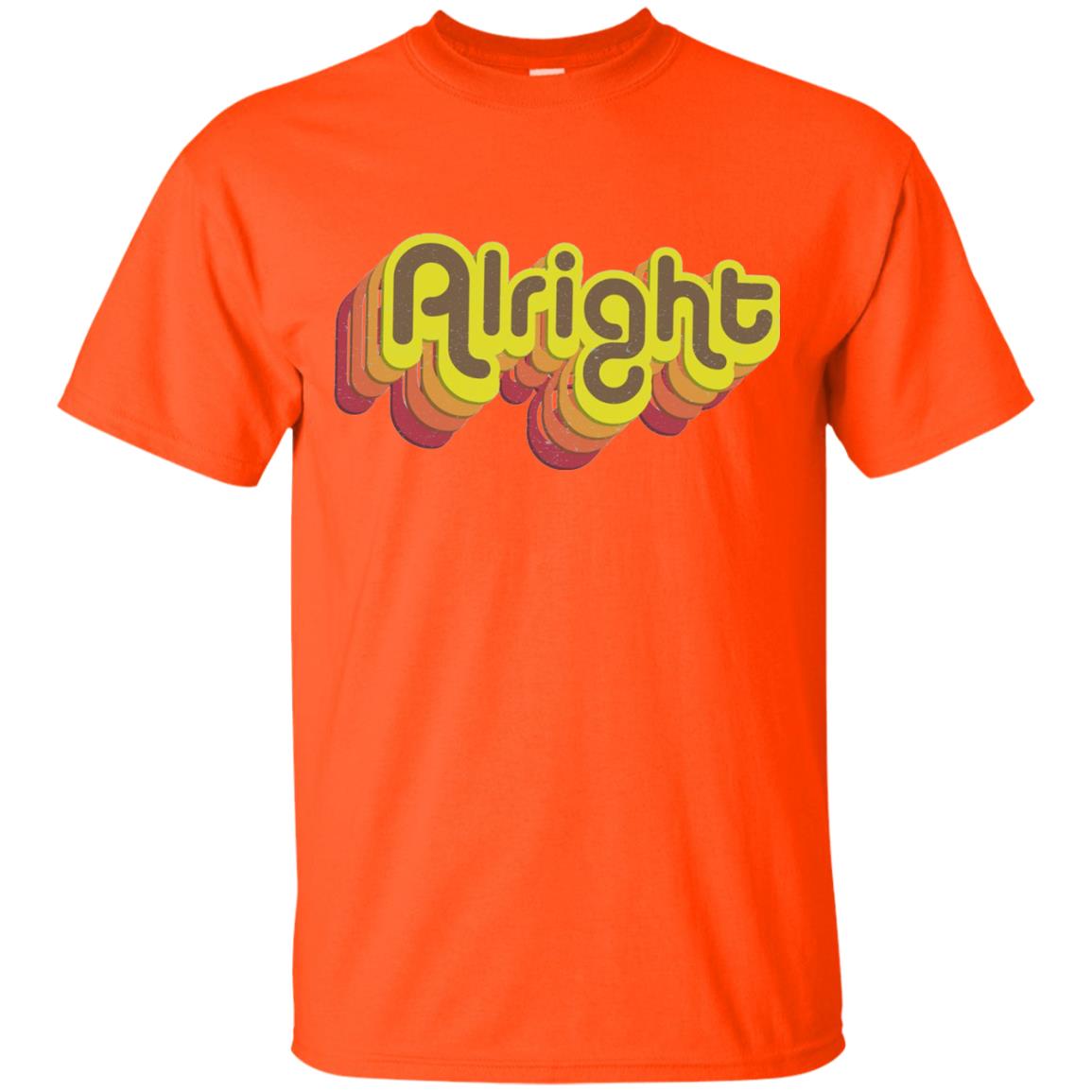 Alright Alright Shirt Funny Retro 70s Orange
