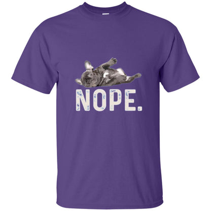 Dog Lover T-shirt Nope Lazy French Bulldog Purple