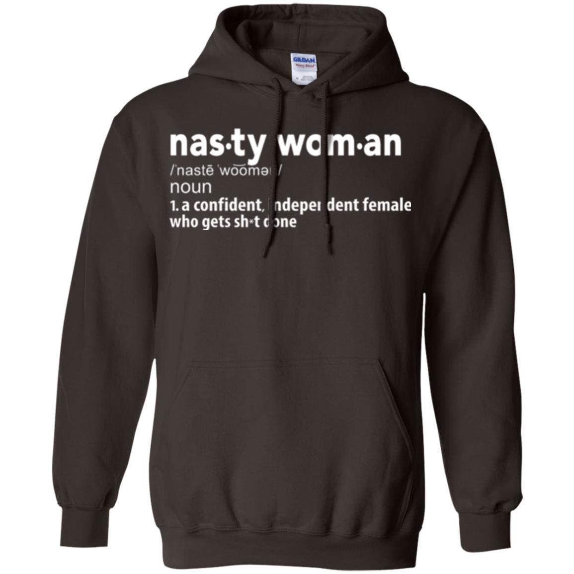 Nasty Woman Definition T-shirt Confident Independent Female Dark Chocolate