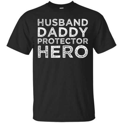 Husband Daddy Protector Hero T-shirt Black