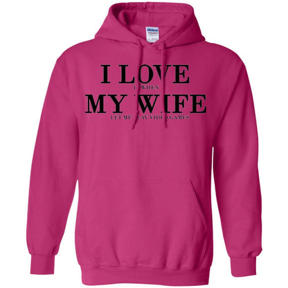 Husband T-shirt I Love It When My Wife Let Me Play Video Games Heliconia