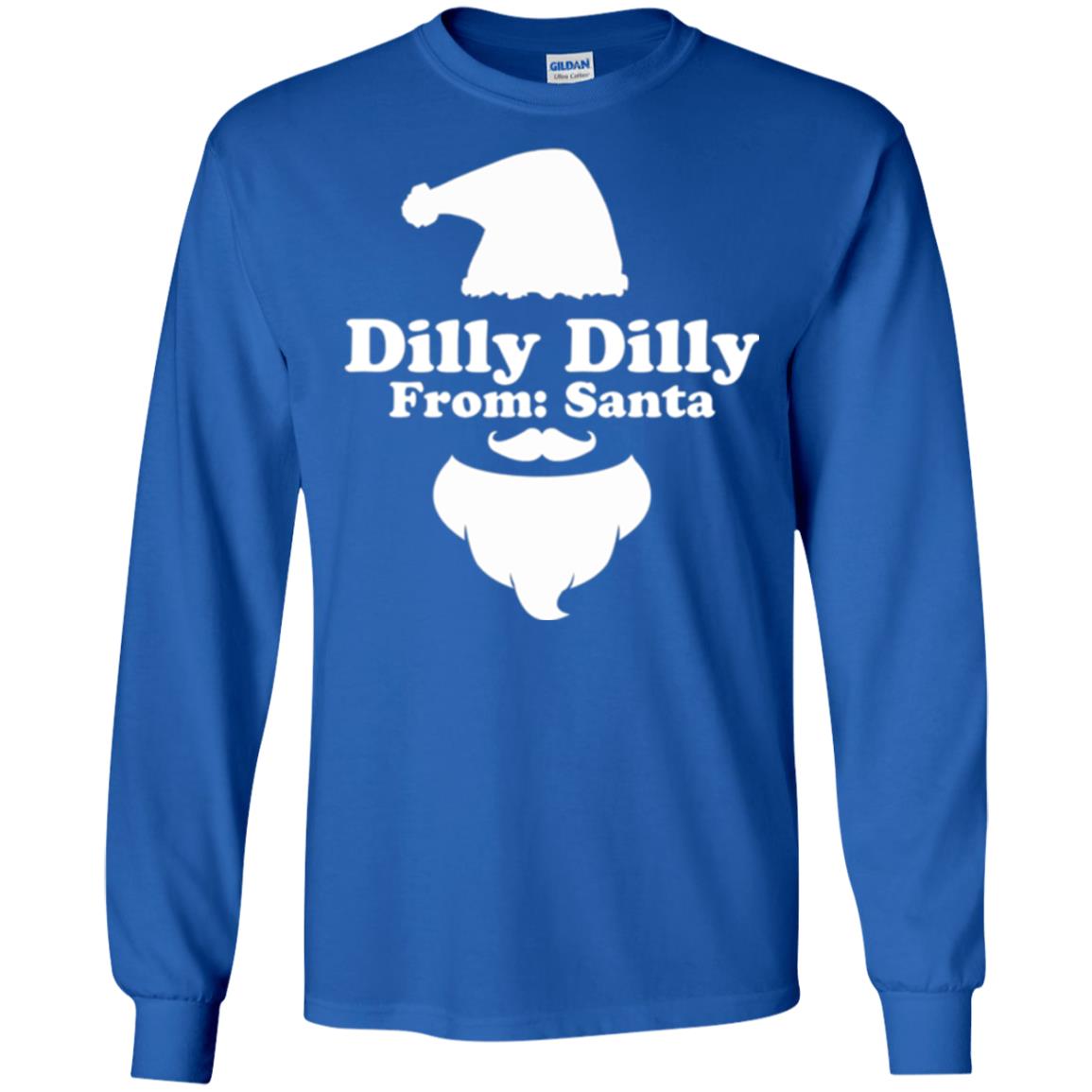 Christmas T-shirt Dilly Dilly From Santa Royal