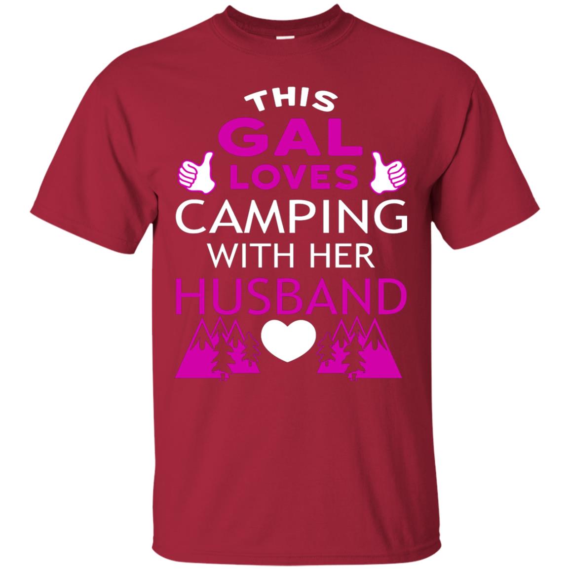 This Gal Loves Camping With Her Husband Wife Shirt Cardinal