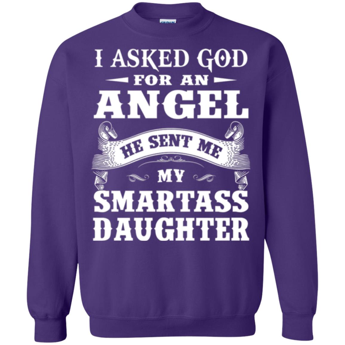 Daddy T-shirt I Asked God For An Angel Purple